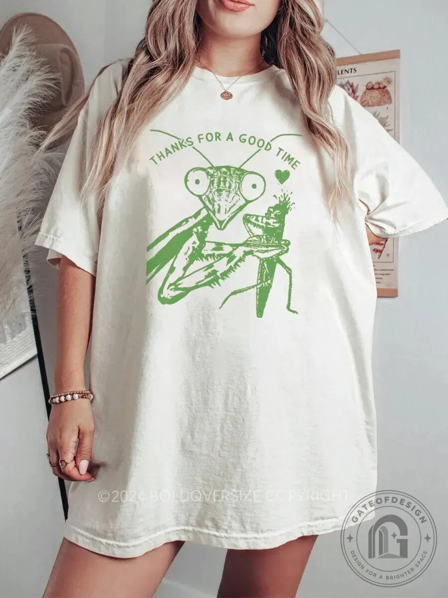 Praying Mantis Thanks For A Good Time Insect Graphic T-Shirt