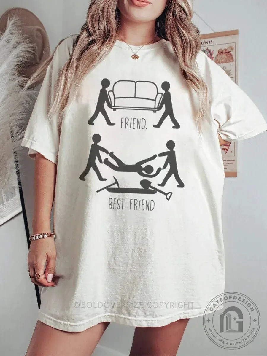 Friend Versus Best Friend Funny Humor T-Shirt